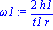omega1 := 2*h1/(t1*r)