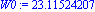 W0 := 23.11524207